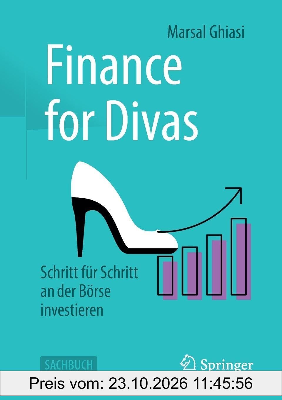 Finance for Divas: Schritt für Schritt an der Börse investieren
