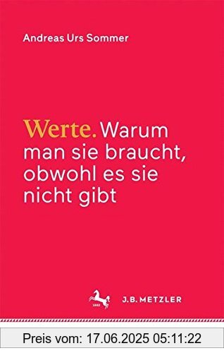 Binding : Gebundene Ausgabe, Label : J.B. Metzler, Publisher : J.B. Metzler, medium : Gebundene Ausgabe, numberOfPages : 152, publicationDate : 2016-06-10, authors : Sommer, Andreas Urs, languages : german, ISBN : 3476026493