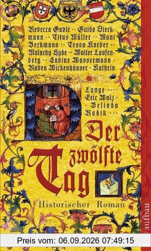 Der zwölfte Tag: Historischer Roman
