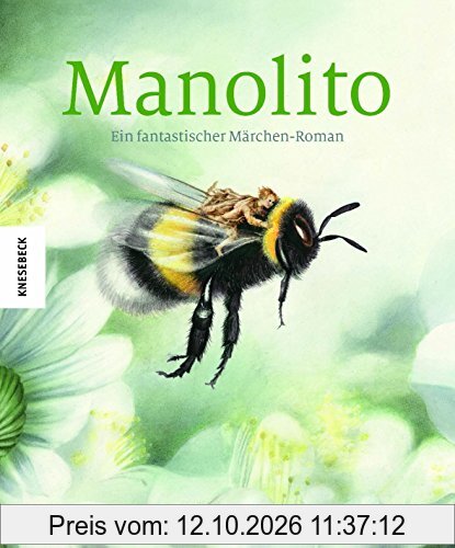 Manolito: Ein fantastischer Märchen-Roman