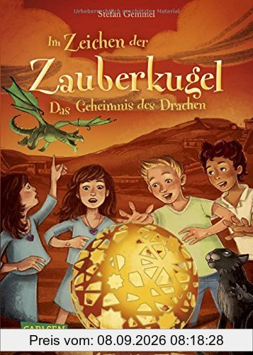 Das Geheimnis des Drachen (Im Zeichen der Zauberkugel, Band 4)