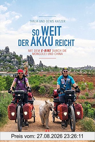 So weit der Akku reicht: Mit dem E-Bike durch die Mongolei und China