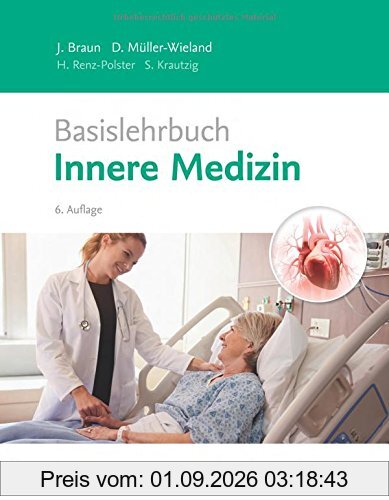 Basislehrbuch Innere Medizin: kompakt-greifbar-verständlich