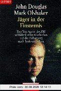Jäger in der Finsternis