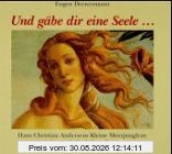 Und gäbe dir eine Seele...