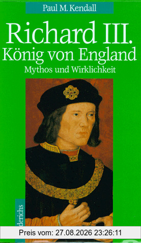 Richard III. König von England. Mythos und Wirklichkeit