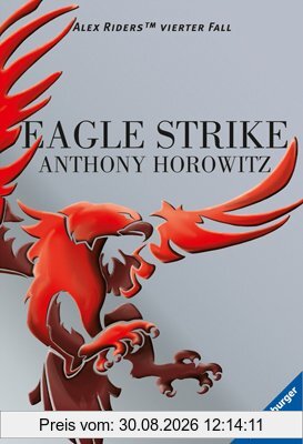 Eagle Strike: Alex Riders vierter Fall