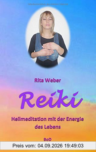 Reiki: Heilmeditation mit der Energie des Lebens