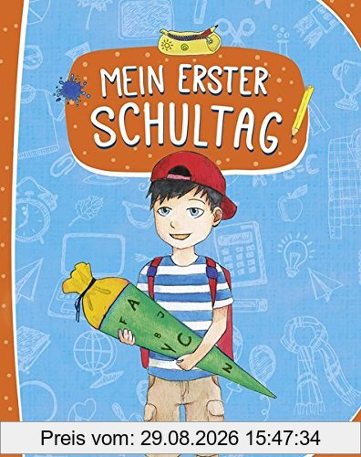 unbekannt Mein Erster Schultag (Für Jungs)