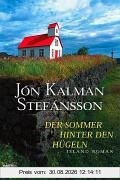 Der Sommer hinter den Hügeln. Island Roman