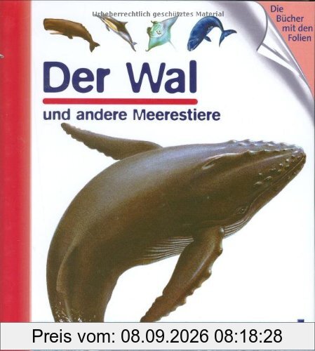 Der Wal: Und andere Meerestiere