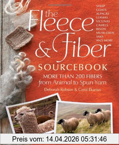 Deborah Robson The Fleece And Fiber Sourcebook, More Than 200 Fibers, From Animal To Spun Yarn