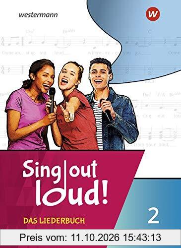 Sing out loud!: Das Liederbuch / Das Liederbuch 2