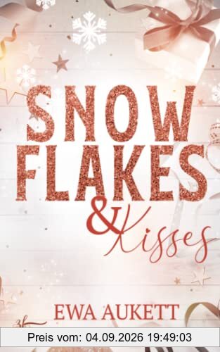 Snowflakes & Kisses: Liebesroman