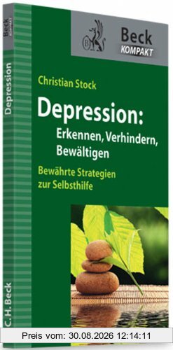 Depression: Erkennen, verhindern, bewältigen