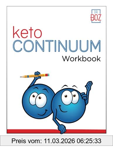 Annette Bosworth Md KetoCONTINUUM Workbook, The Steps To Be Consistently Keto For Life