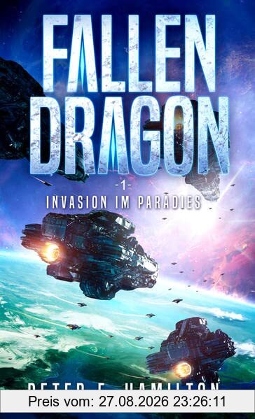 Fallen Dragon 1: Invasion im Paradies