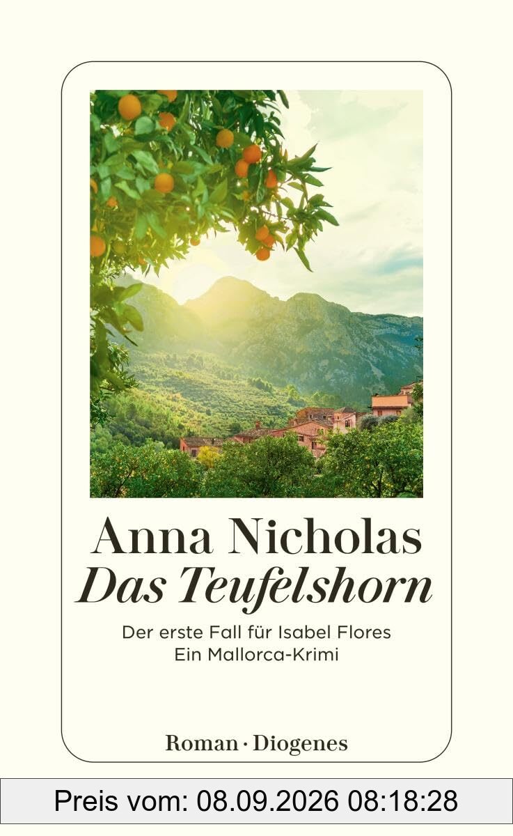 Das Teufelshorn: Der erste Fall für Isabel Flores. Ein Mallorca-Krimi