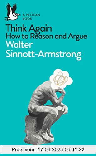 Binding : Taschenbuch, Label : Pelican, Publisher : Pelican, PackageQuantity : 1, medium : Taschenbuch, numberOfPages : 304, publicationDate : 2018-06-14, authors : Walter Sinnott-Armstrong, ISBN : 0141983116
