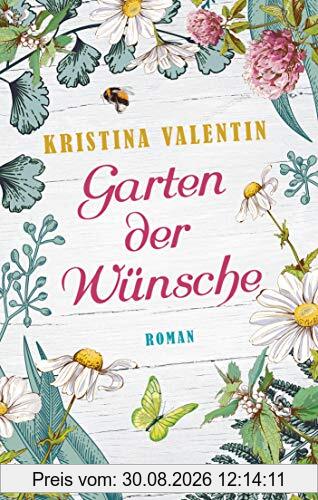 Garten der Wünsche: Roman