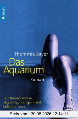 Das Aquarium: Roman