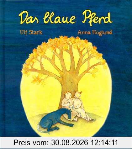 Das blaue Pferd. ( Ab 6 J.)
