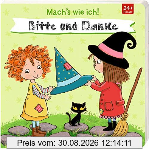 Mach's wie ich! Bitte und Danke