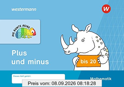DIE BUNTE REIHE - Mathematik: Plus und minus bis 20