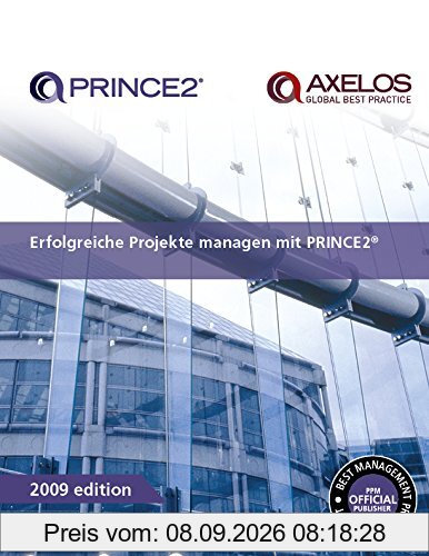 Erfolgreiche Projekte managen mit PRINCE2