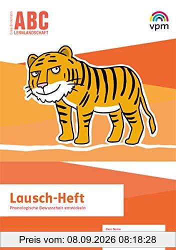 ABC-Lernlandschaft 1/2: Lausch-Heft. Phonologische Bewusstheit entwickeln Klasse 1/2 (ABC-Lernlandschaft. Ausgabe ab 2019)