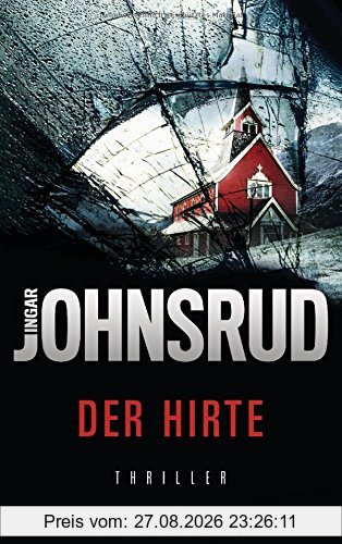 Der Hirte: Thriller (Fredrik Beier, Band 1)