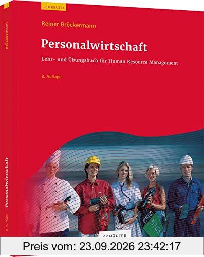 Personalwirtschaft: Lehr- und Übungsbuch für Human Resource Management