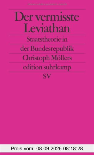 Der vermisste Leviathan: Staatstheorie in der Bundesrepublik (edition suhrkamp)