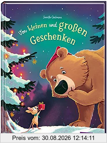 Von kleinen und großen Geschenken: Ein atmosphärisches Weihnachtsbilderbuch ab 3 Jahren
