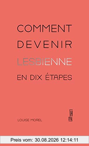 Comment devenir lesbienne en dix étapes