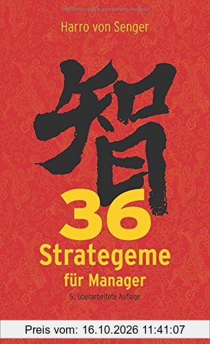 36 Strategeme für Manager