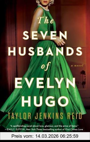 Taylor Jenkins Reid The Seven Husbands Of Evelyn Hugo, A Novel