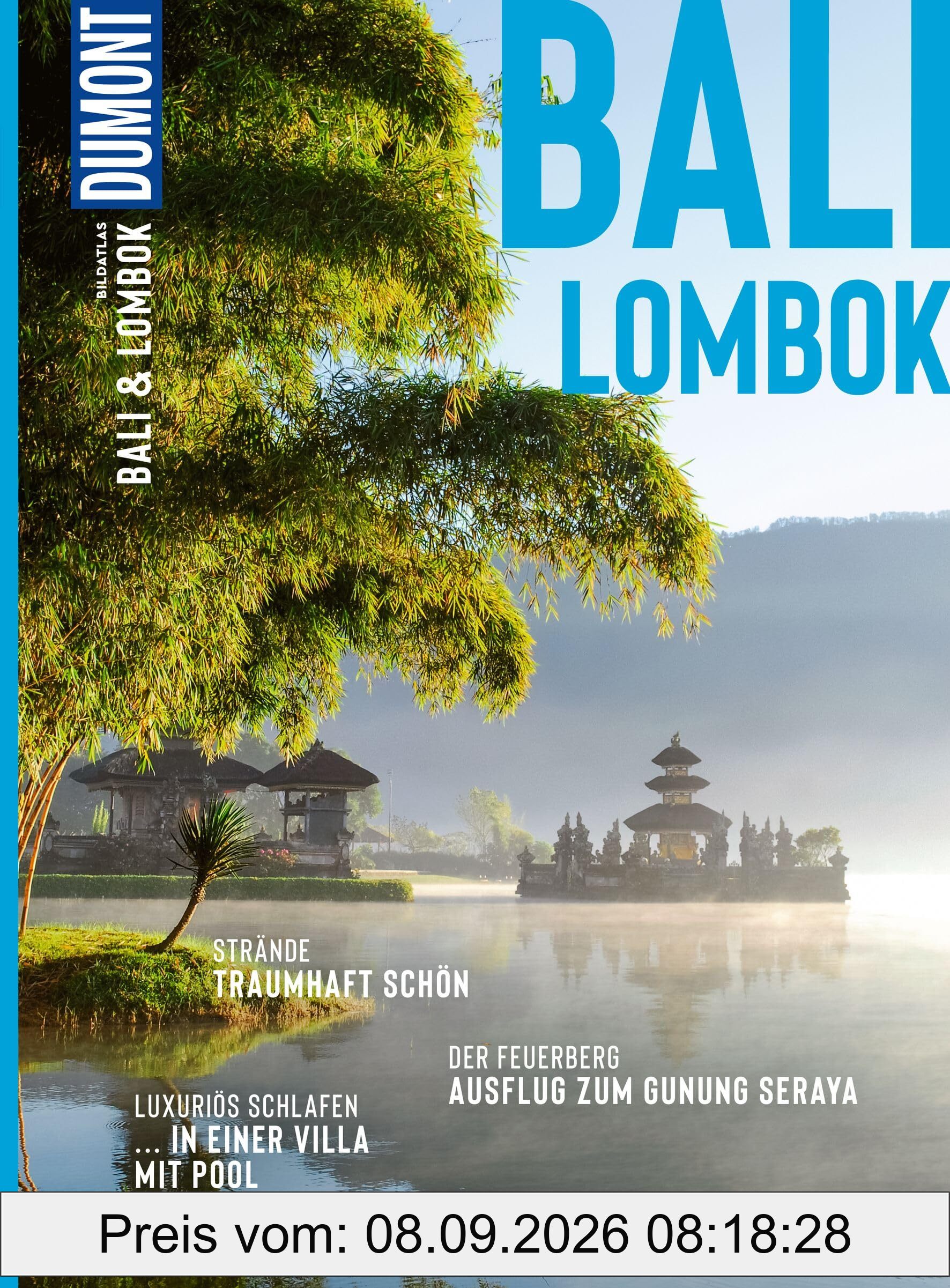 DUMONT Bildatlas Bali & Lombok: Das praktische Reisemagazin zur Einstimmung
