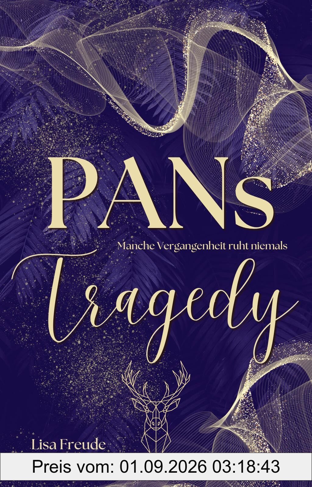 Pans Tragedy: Manche Vergangenheit ruht niemals (Pan-Saga)