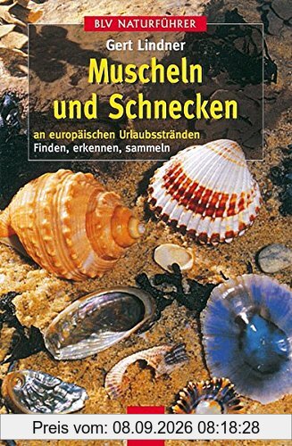 Muscheln und Schnecken (BLV Naturführer)