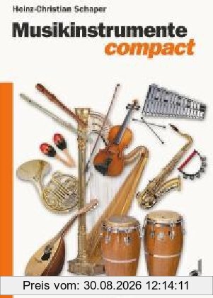 Musikinstrumente compact: Grundwissen und Praxis