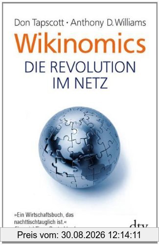 Wikinomics: Die Revolution im Netz