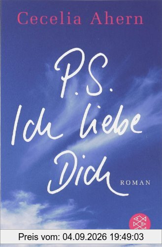 P.S. Ich liebe Dich: Roman