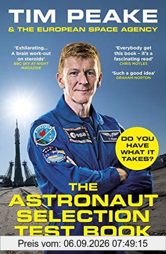 The Astronaut Selection Test Book: Do You Have What it Takes for Space?