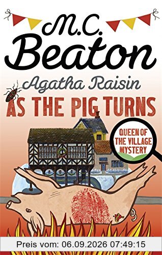 Agatha Raisin: As the Pig Turns