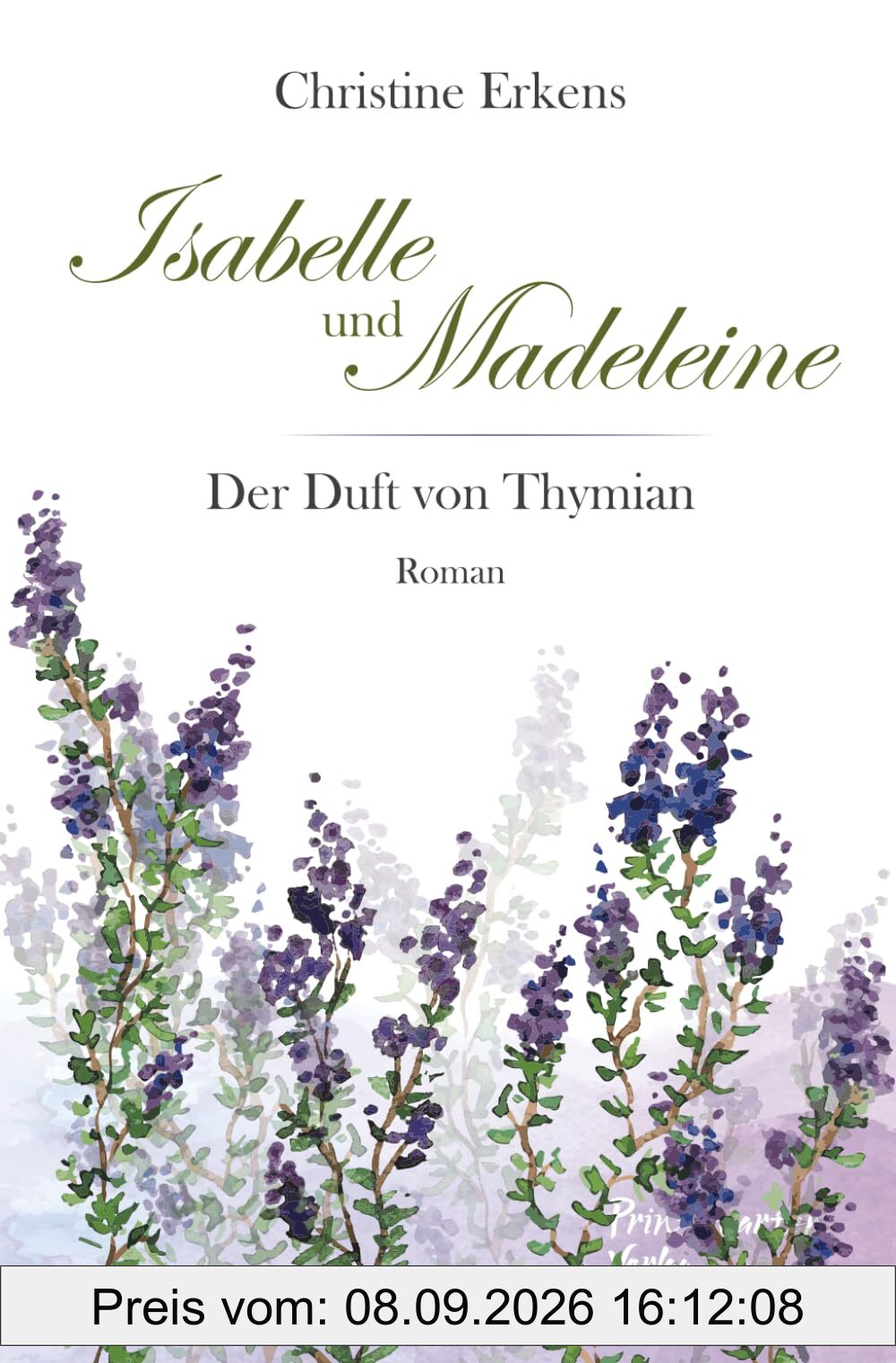 Isabelle und Madeleine: Der Duft von Thymian