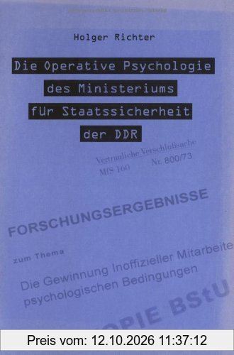Die Operative Psychologie des Ministeriums für Staatssicherheit der DDR