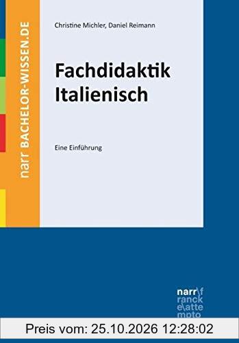 Fachdidaktik Italienisch: Eine Einführung (bachelor-wissen)