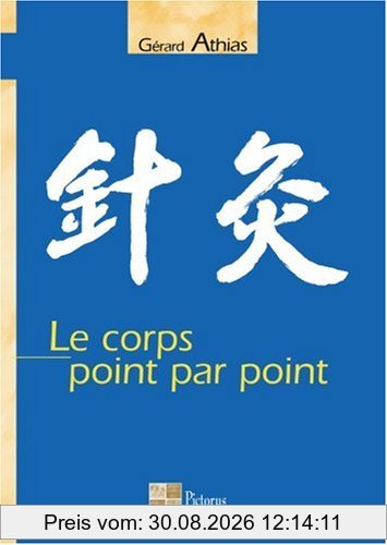 Le corps point par point