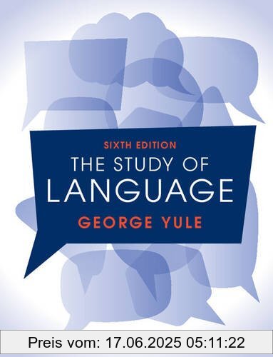 Binding : Taschenbuch, Edition : 6, Label : Cambridge University Press, Publisher : Cambridge University Press, PackageQuantity : 1, medium : Taschenbuch, numberOfPages : 368, publicationDate : 2016-10-27, authors : George Yule, languages : english, ISBN : 1316606759